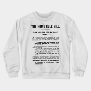 The Home Rule Bill Crewneck Sweatshirt